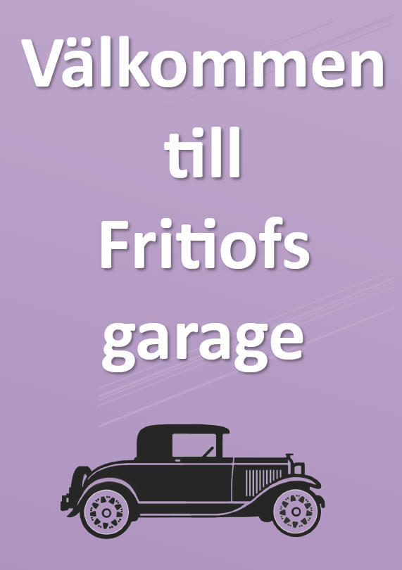 Välkommen till Fritiofs garage